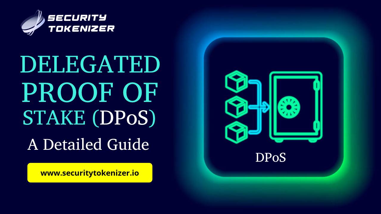 What is Delegated Proof Of Stake (DPOS)