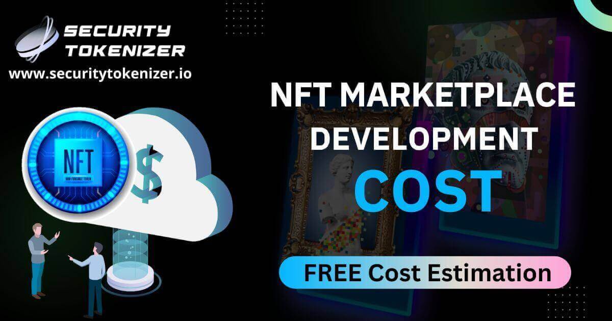 NFT Marketplace Development Cost