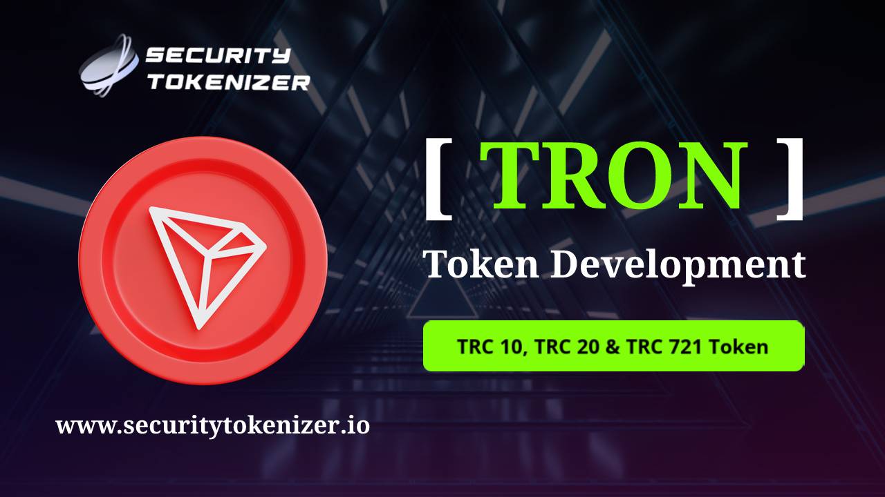 TRC10,TRC20 & TRC721 Tron Token Development Company and Services