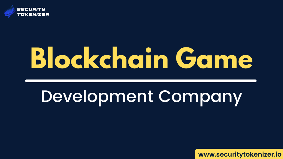 Blockchain Game Development - Build Your Desired Game On Blockchain