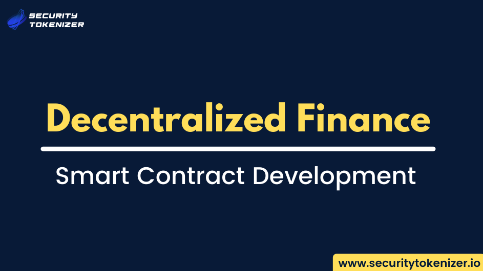 DeFi Smart Contract Development Company