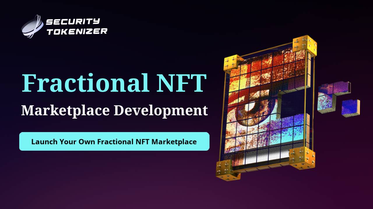Fractional NFT Marketplace Development Company