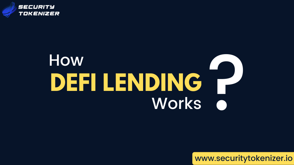 How Does DeFi Lending Works?