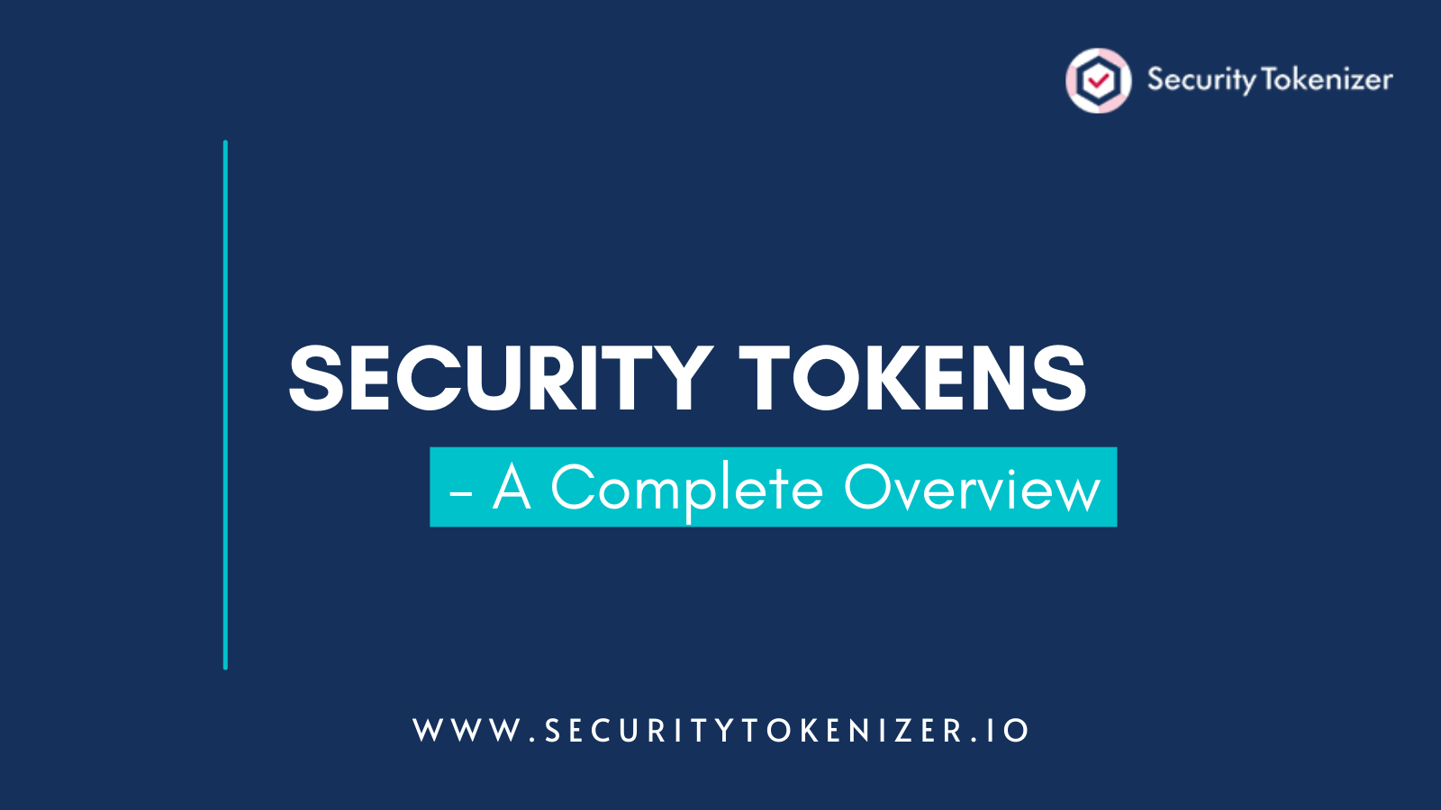 What Are Security Tokens - A Complete Overview