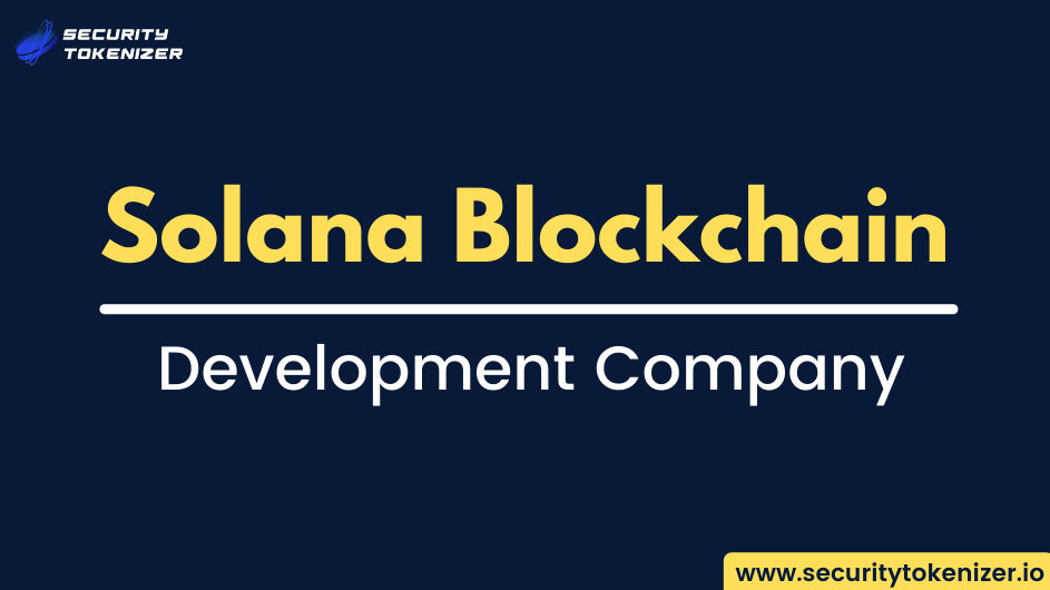 Solana Blockchain Development Company
