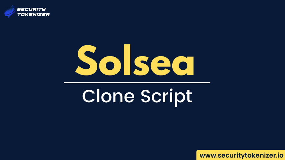 Solsea Clone Script - Create NFT Marketplace Like Solsea On Solana