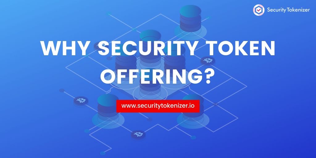 Why Security Token Offering?